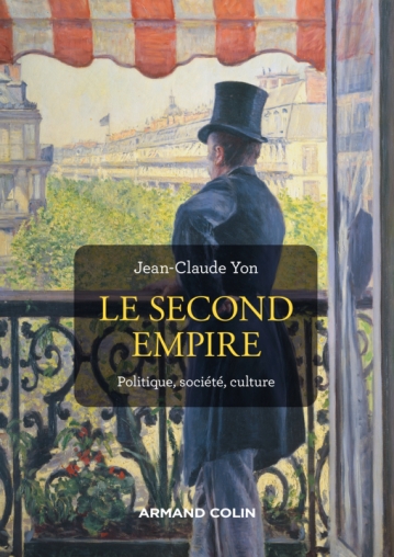 Le Second Empire – Politique, société, culture