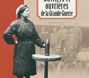 couverture Ouvriers et ouvrières de la Grande Guerre