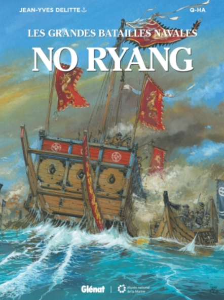 Les grandes batailles navales – No Ryang