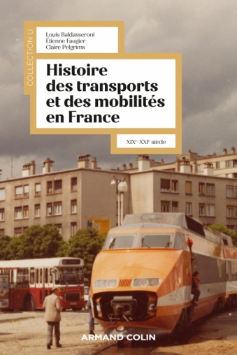 Histoire des transports et des mobilités en France XIXe-XXIe siècle