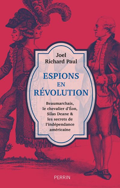 Espions en révolution – Les secrets de l’indépendance américaine