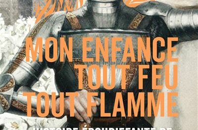 couverture mon enfance tout feu tout flamme -Jeanne d'Arc