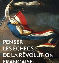 couverture Penser les échecs de la Révolution française