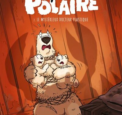 Pol polaire – Le mystérieux docteur plastique