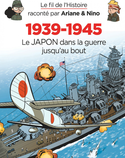 Le Japon dans la guerre jusqu’au bout – Le fil de l’histoire par Ariane et Nino