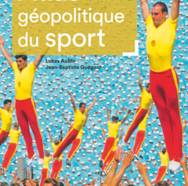 Atlas géopolitique du sport