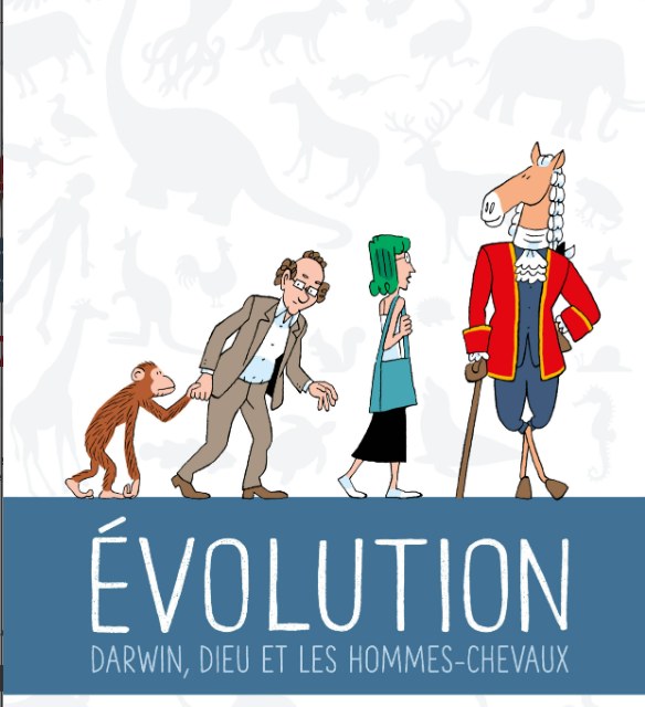 Evolution – Darwin, Dieu et les hommes-chevaux