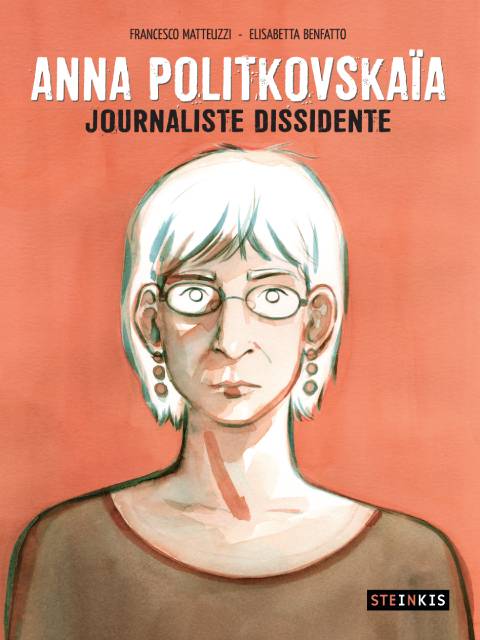 Anna Politkovskaïa, journaliste dissidente