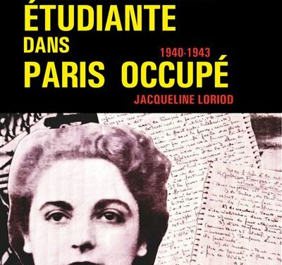 Carnets d’une étudiante dans Paris occupé (1940-1943)