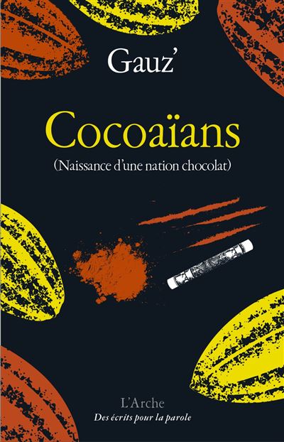 Cocoaïans – Naissance d’une nation chocolat