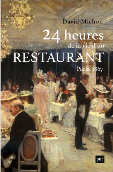 24 heures de la vie d’un restaurant en 1867