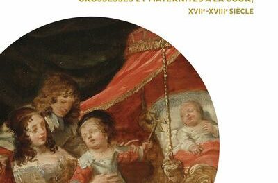 couverture donner vie au royaume - Grossesses et maternité à la cour, VIIe-XVIIIe siècle