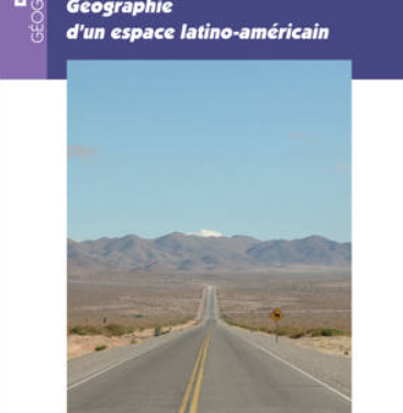 L’Argentine – Géographie d’un espace latino-américain