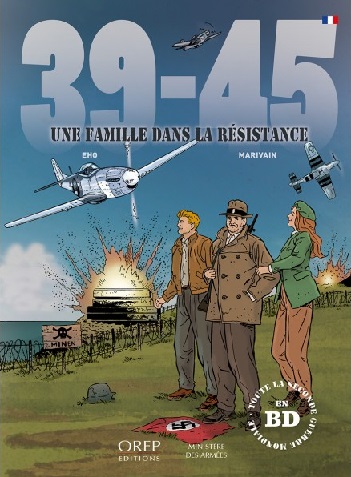 39-45 Une famille dans la Résistance