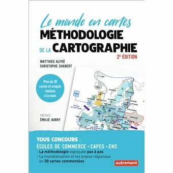 Le monde en cartes – Méthodologie de la cartographie