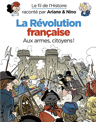 La révolution française – Aux armes, citoyens !