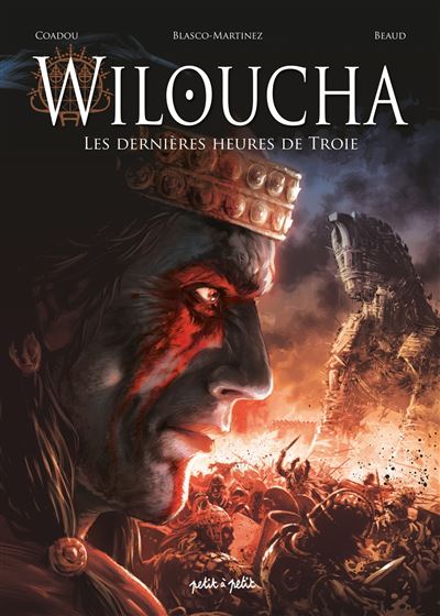 Wiloucha – Les dernières heures de Troie