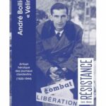 André Bollier « Vélin » (1920-1944) – Artisan héroïque des journaux clandestins