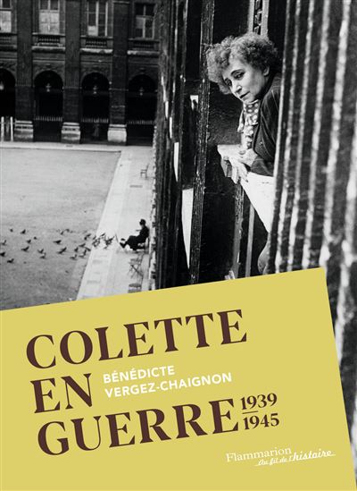 Colette en guerre 1939-1945