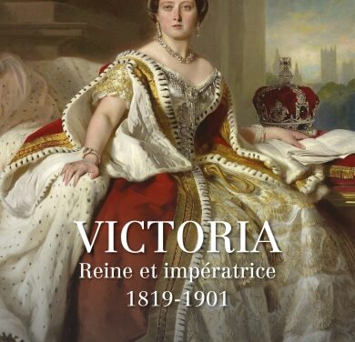 Victoria – Reine et impératrice 1819-1901
