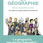 L’incroyable histoire de la géographie – 200 ans d’exploration du monde