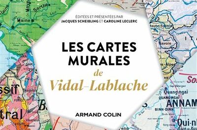 Image illustrant l'article Les-cartes-murales-de-Vidal-Lablache de La Cliothèque