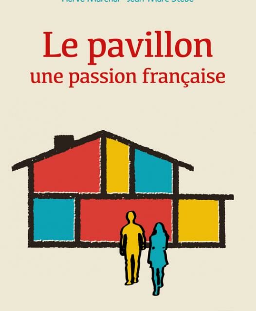 Le pavillon, une passion française
