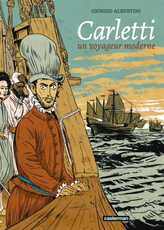 Carletti – Un voyageur moderne