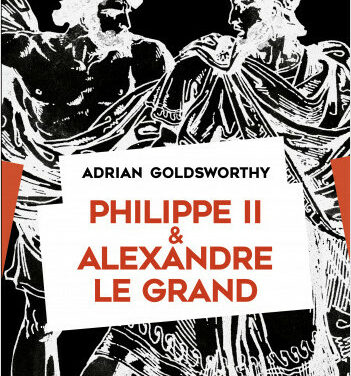 Phillippe II & Alexandre le Grand