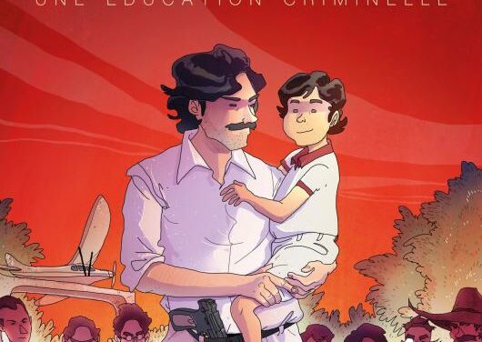 Escobar – Une éducation criminelle