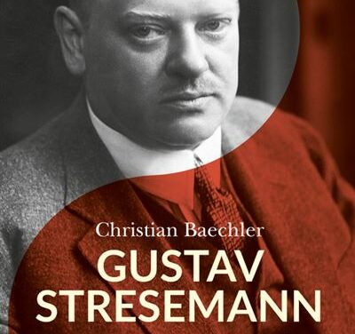 Gustav Stresemann – Le dernier espoir face au nazisme
