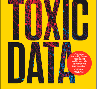 Toxic Data – Comment les réseaux manipulent nos opinions