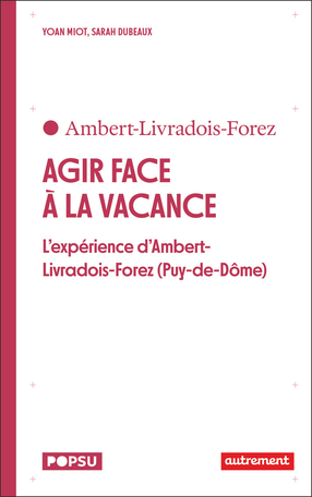Agir face à la vacance – L’expérience d’Ambert-Livradois-Forez (Puy-de-Dôme)