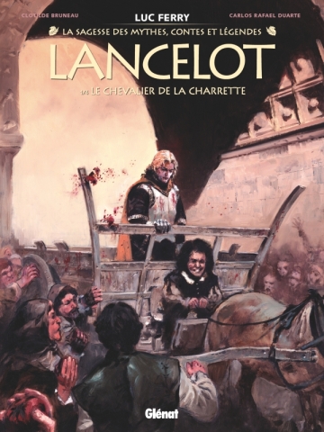 Lancelot –  Le chevalier de la charrette Tome 1