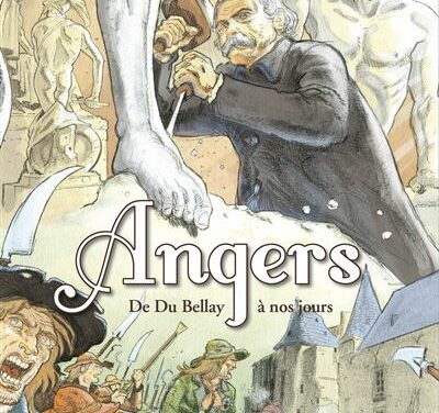 Angers – De Du Bellay à nos jours