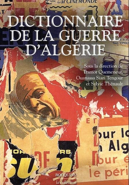 Dictionnaire de la guerre d’Algérie