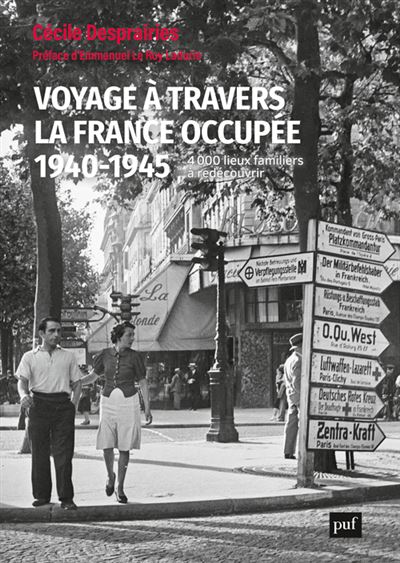 Voyage à travers la France occupée 1940-1945