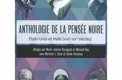 couverture Anthologie de la pensée noire – États-Unis et Haïti (XVIIIe-XIXe siècles)
