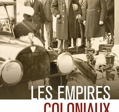 Les empires coloniaux  –  Une histoire-monde