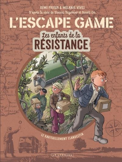 L’Escape game Les enfants de la Résistance – tome 2 Le ravitaillement clandestin