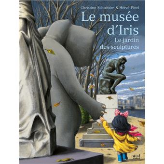 Le musée d’Iris – Le jardin des sculptures
