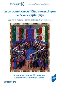 La construction de l’État monarchique en France (1380-1715)