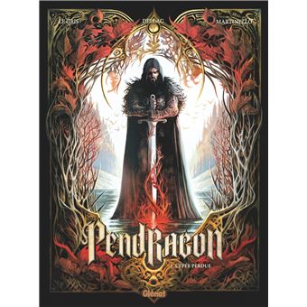 Pendragon – Tome 1 L’épée perdue