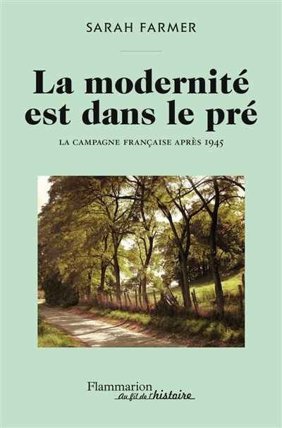 La modernité est dans le pré – La campagne française après 1945