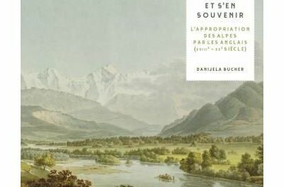 couverture Voyager et s'en souvenir - L'appropriation visuelle des Alpes par les voyageurs anglais