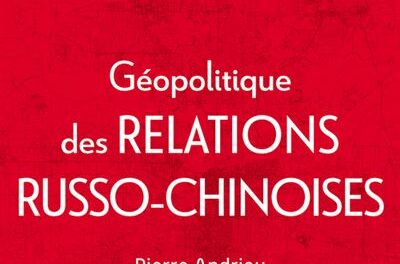 couverture Géopolitique des Relations Russo-Chinoises