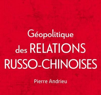 Géopolitique des Relations Russo-Chinoises