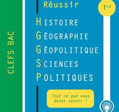 Réussir  – Histoire Géographie  Géopolitique Sciences politiques Terminale