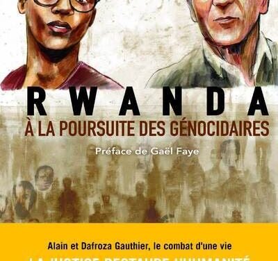 Rwanda à la poursuite des génocidaires