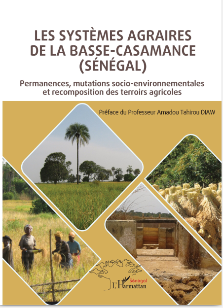 Les systèmes agraires de la Basse-Casamance